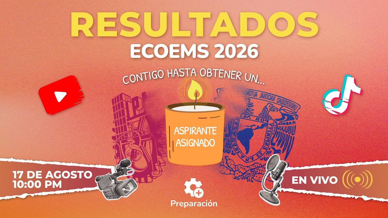 Resultados ECOEMS 2026: cómo concluir mi inscripción al bachillerato - Más Preparación